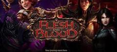 Flesh and Blood - Draft Entry